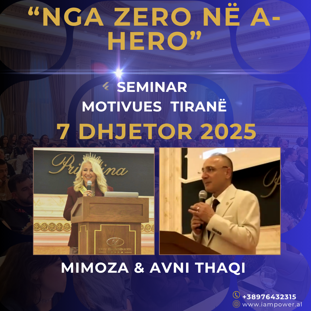 Nga Zero në A-Hero – Seminar motivues në Tiranë me Mimoza & Avni Thaçi